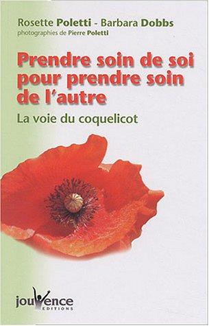 Prendre soin de soi pour prendre soin de l'autre : la voie du coquelicot