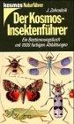 Der Kosmos - Insektenführer. Ein Bestimmungsbuch