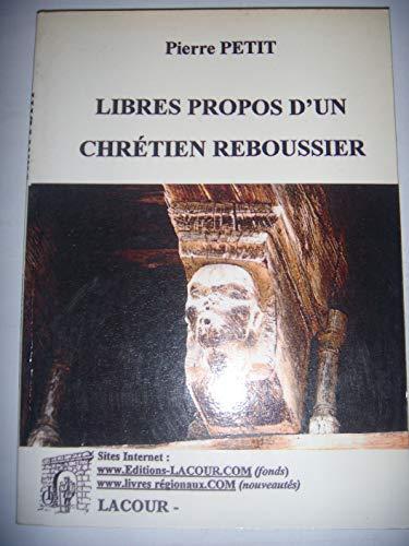 Libres propos d'un chrétien reboussier