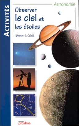 Observer le ciel et les étoiles