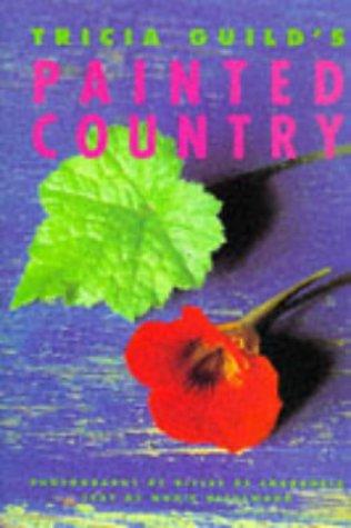 Tricia Guild's Painted Country