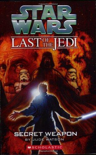 Star Wars: Last of the Jedi. Secret Weapon