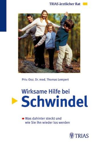 Wirksame Hilfe bei Schwindel: Was dahinter steckt und wie Sie ihn wieder los werden