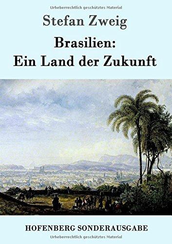 Brasilien: Ein Land der Zukunft