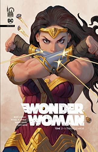 Wonder Woman : infinite. Vol. 2. A travers le miroir