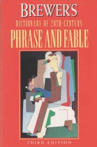 Brewer's Dictionary of Twentieth Century Phrase and Fable (Cassell language references)