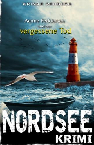 NORDSEE-KRIMI - Aenne Feddersen und der vergessene Tod: Küstenkrimi