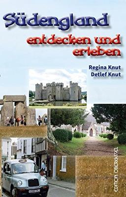 Südengland: entdecken und erleben (Land&Stadt)