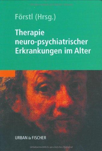 Therapie neuro-psychiatrischer Erkrankungen im Alter