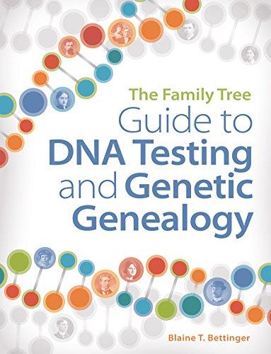 Family Tree Guide to DNA Testing and Genetic Genealogy