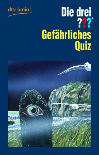 Die drei ???. Gefährliches Quiz: Erzählt von Marco Sonnleitner