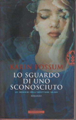 Lo sguardo di uno sconosciuto (Frassinelli Paperback)