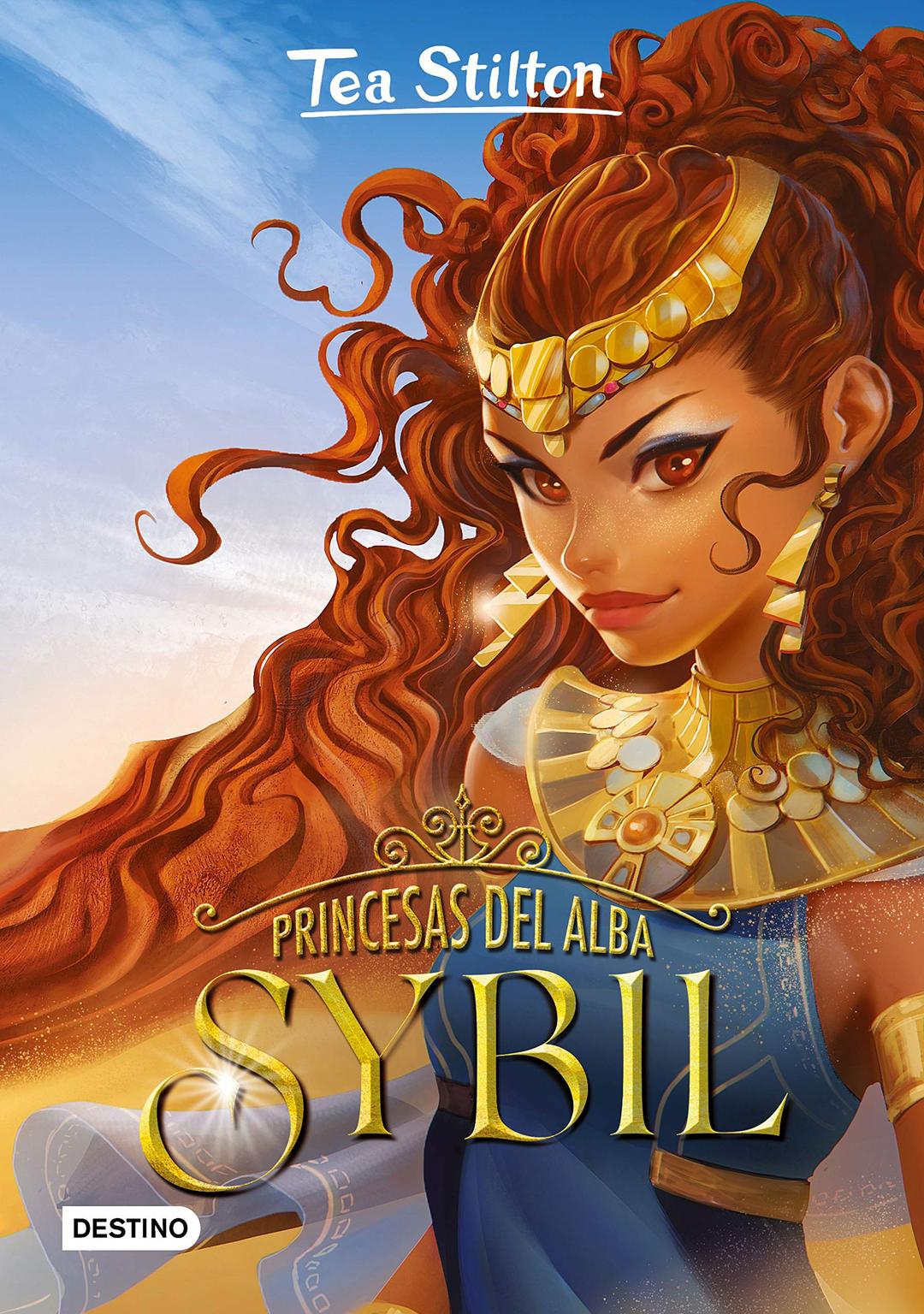 Princesas del Alba. Sybil (Tea Stilton, Band 3)