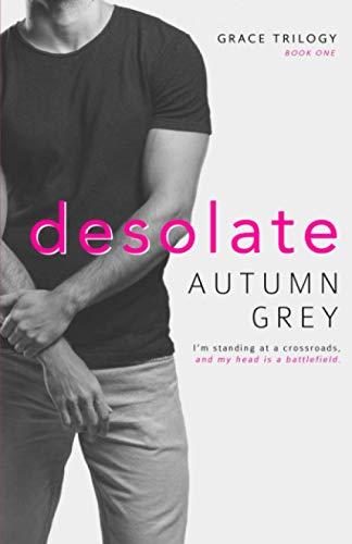 desolate (Grace Trilogy, Book One)