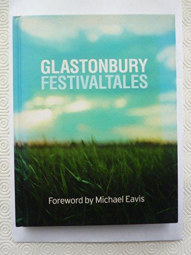 Glastonbury Festival Tales