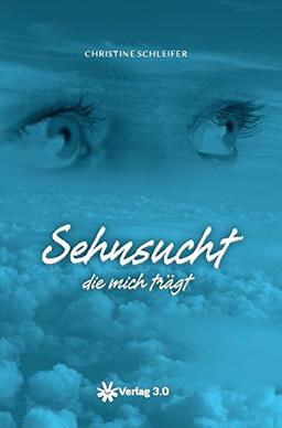 Sehnsucht die mich trägt