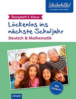 Übungsheft 4. Klasse: Deutsch & Mathematik (Lückenlos ins nächste Schuljahr)