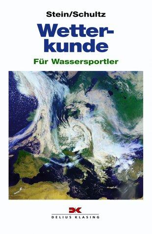 Wetterkunde: Für Wassersportler