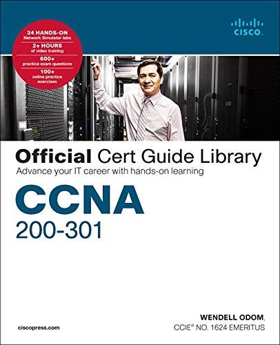 CCNA 200-301 Official Cert Guide Library: Advance Your It Career with Hands-On Learning