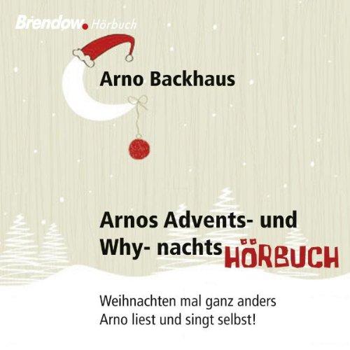 Arnos Advents- und Why-nachtsHörbuch