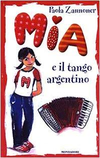 Mia E Il Tango Argentino