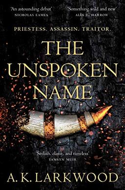 The Unspoken Name (The Serpent Gates)