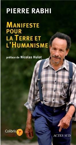 Manifeste pour la Terre et l'humanisme : pour une insurrection des consciences