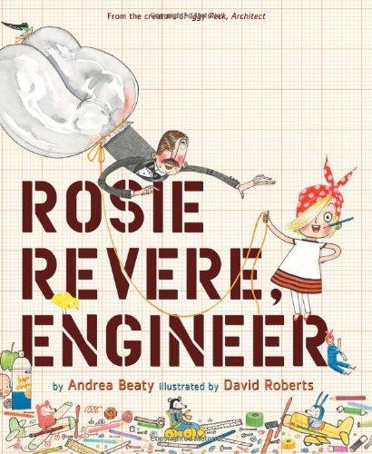 Rosie Revere, Engineer