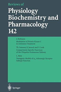 Reviews of Physiology, Biochemistry and Pharmacology (Reviews of Physiology, Biochemistry and Pharmacology, 142, Band 142)