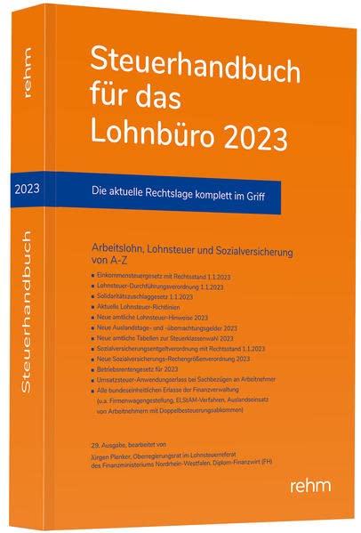 Steuerhandbuch für das Lohnbüro 2023: Die perfekte Ergänzung für den korrekten Lohnsteuerabzug aus Sicht des Arbeitgebers