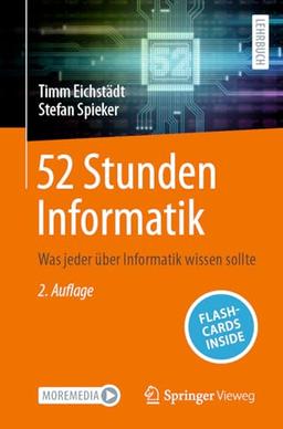 52 Stunden Informatik: Was jeder über Informatik wissen sollte