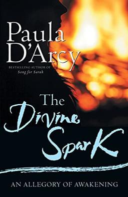 Divine Spark: An Allegory of Awakening