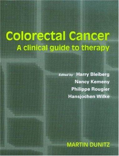 Colorectal Cancer: A Clinical Guide to Therapy