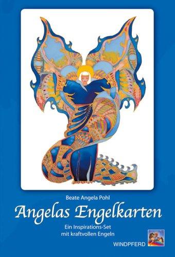 Angelas Engelkarten. Ein Inspirations-Set mit kraftvollen Engeln