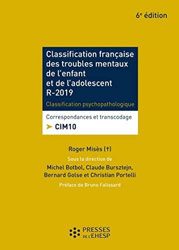 Classification française des troubles mentaux de l'enfant et de l'adolescent R-2020 : classification psychopathologique : correspondance et transcodage, CIM10