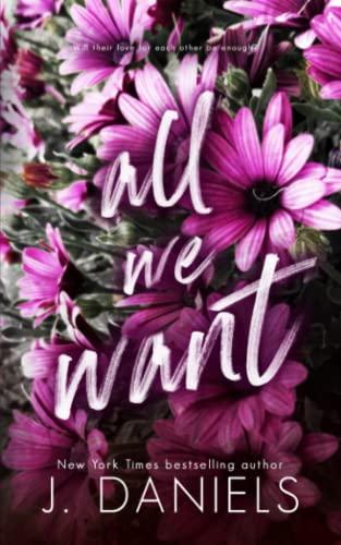 All We Want (Alabama Summer, Band 6)