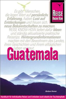 Guatemala Handbuch. Reise Know- How