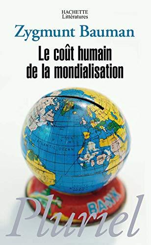 Le coût humain de la mondialisation