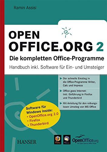 OpenOffice.org 2.0: Die kompletten Office-Programme - Handbuch inkl. Software für Ein- und Umsteiger