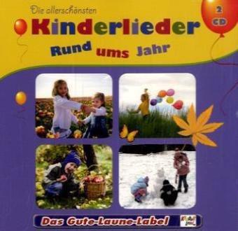 Kinderlieder Rund ums Jahr