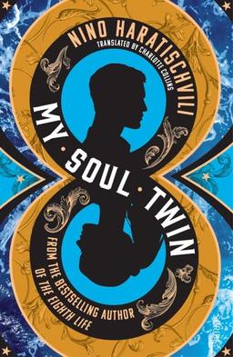 My Soul Twin: Nino Haratischvili