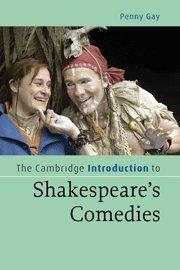 The Cambridge Introduction to Shakespeare's Comedies (Cambridge Introductions to Literature)