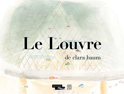 Le Louvre de Clara Baum