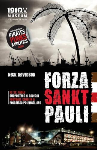 Forza Sankt Pauli: FC St. Pauli: Supporting a radical football club in a polarised political age