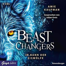 Beast Changers (1.) im Bann der Eiswölfe