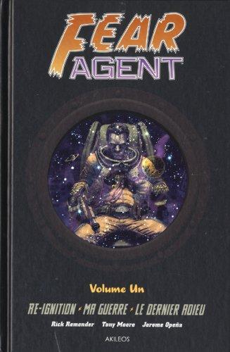 Fear agent : intégrale. Vol. 1