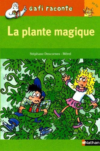 Gafi et la plante magique