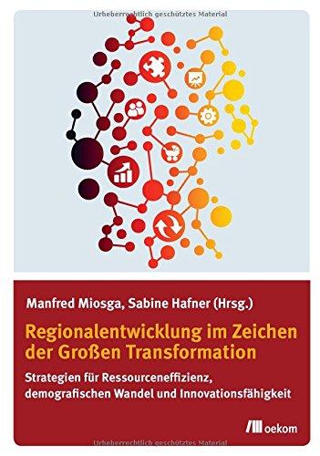 Regionalentwicklung im Zeichen der Großen Transformation