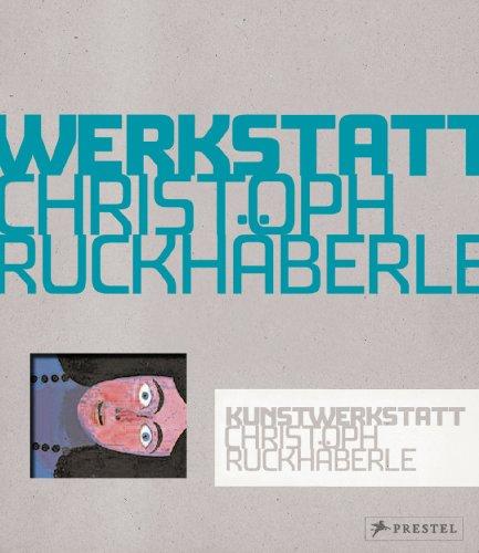 Kunstwerkstatt Christoph Ruckhäberle