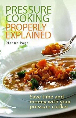 Pressure Cooking Properly Explained: Save Time and Money with Your Pressure Cooker